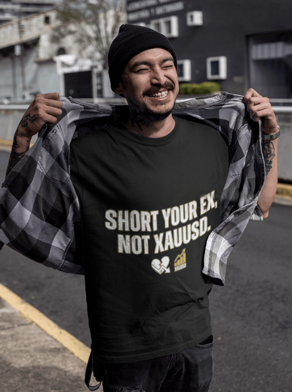 Short Your Ex, Not XAUUSD Tee – Trader’s Edition